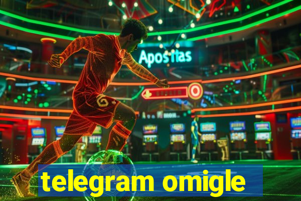 telegram omigle